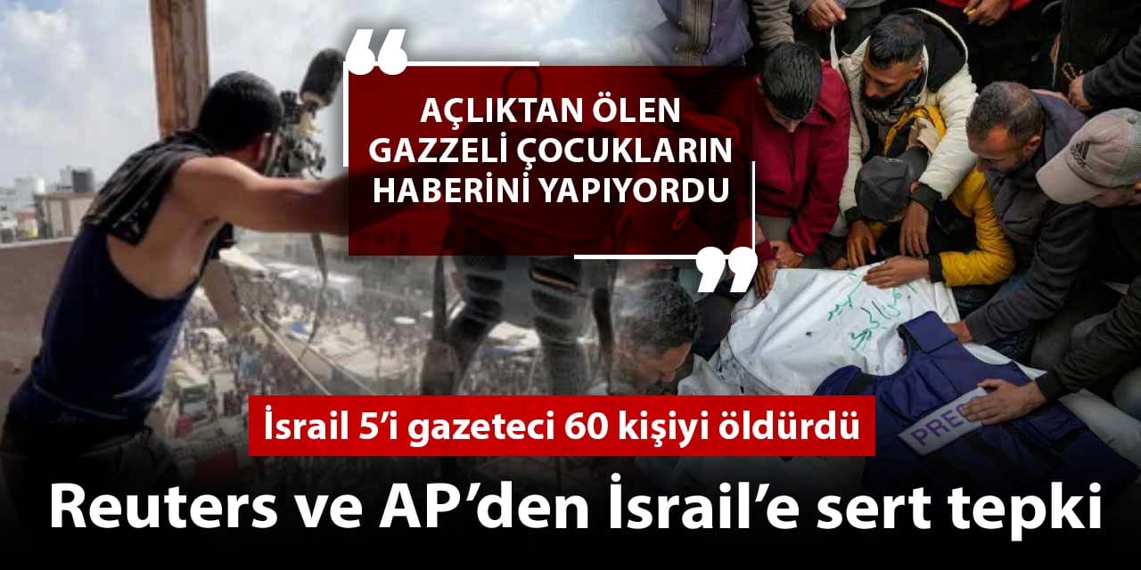 israil 5 gazeteciyi oldurdu reuters ve apden sert aciklama UsAkBBzg