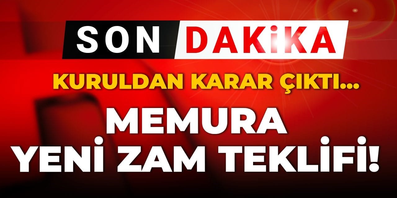 son dakika kuruldan karar cikti memura yeni zam teklifi J4EIPtke