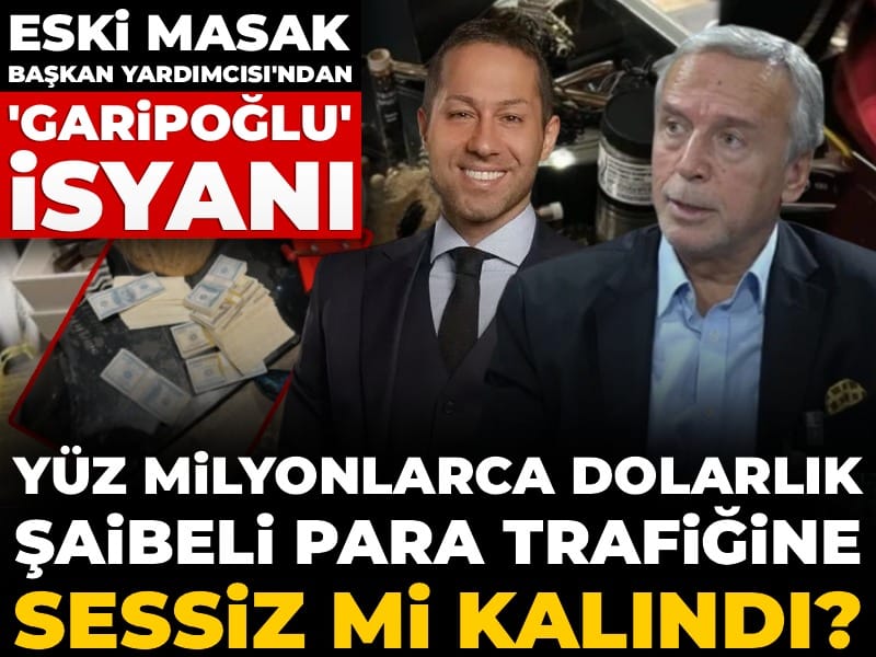 Eski MASAK Başkan Yardımcısı Ramazan Başak’tan Garipoğlu Skandalına Tepki: Yüz Milyonlarca Dolar Nerede?
