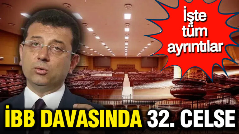 ibb-davasinda-32-celse-iste-tum-ayrintilar-GrWw9Cv9