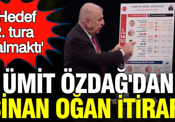 umit-ozdagdan-sinan-ogan-itirafi-hedef-2-tura-kalmakti-a1FDMjtR